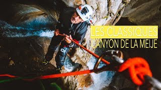 LES CLASSIQUES  Le Canyon de la MEIJE La Grave [upl. by Sesom609]