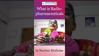 What are radiopharmaceuticals in nuclearmedicine science medicalimaging medicalspecialty [upl. by Brande151]