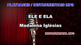 ♬ Playback  Instrumental Mp3  ELE E ELA  Madalena Iglésias [upl. by Tace839]