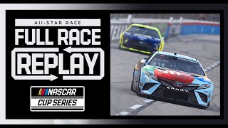 2022 NASCAR AllStar Race  NASCAR Cup Series Full Race Replay [upl. by Allista355]