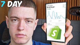 I Tried Shopify Dropshipping For 7 Days Realistic Results [upl. by Euqinorev]