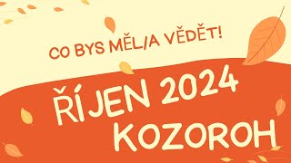 💞KOZOROH🍀  ŘÍJEN 2024 💞 CO BYS MĚLA VĚDĚT [upl. by Akerehs552]