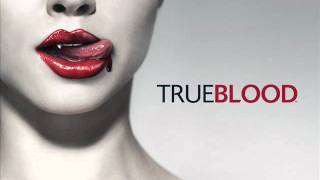 True Blood opening  Jace Everett Bad Things [upl. by Daugherty]