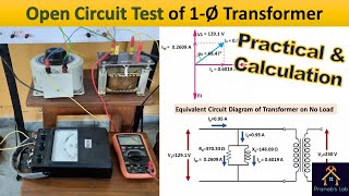 Open Circuit Test of Single Phase Transformer  Practical Test with Calculation [upl. by Engracia]