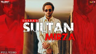 Sultan Mirza Official Video Daara  Latest Punjabi Songs 2021  Kill Shot Production [upl. by Yasu]