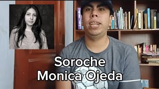 Soroche Resumen y análisis Monica Ojeda [upl. by Bourke]