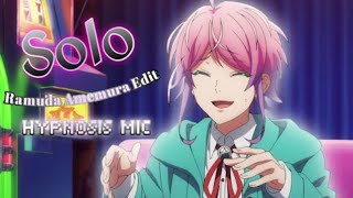 Solo  Ramuda Amemura Edit Hypnosis Mic [upl. by Vowel169]