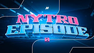 Nytro Episode 2 [upl. by Fenwick117]