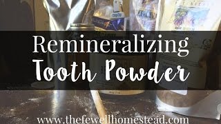 Homemade Remineralizing Tooth Powder [upl. by Salvucci]