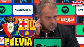 Press Conference HANSI FLICK OSASUNA v FC BARCELONA [upl. by Eelyam473]