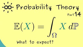 Probability Theory 14  Expectation and ChangeofVariables [upl. by Thia640]