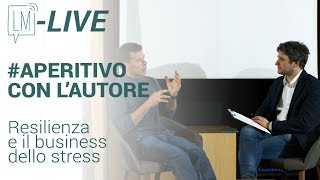 La resilienza e il business dello stress  Pietro Trabucchi [upl. by Dar]