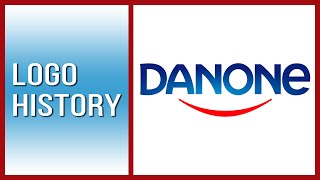 Danone Logo Emblem History and Evolution [upl. by Elnora]