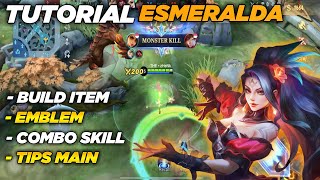 TUTORIAL HERO ESMERALDA MOBILE LEGENDS  BUILD ITEM ESMERALDA TERBAIK  TIPS MAIN ESMERALDA [upl. by Moonier]