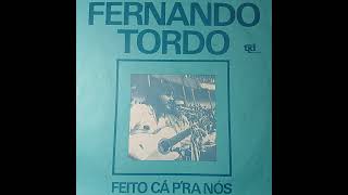 FERNANDO TORDOÉ TARDEMEU AMOR [upl. by Cote]