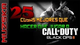 25 cosas mejores que Black Ops 2 [upl. by Eustacia]