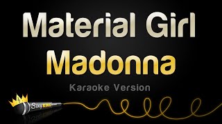 Madonna  Material Girl Karaoke Version [upl. by Nevets849]