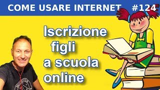 124 Come iscrivere i figli a scuola online  Daniele Castelletti  Associazione Maggiolina [upl. by Nyladam]