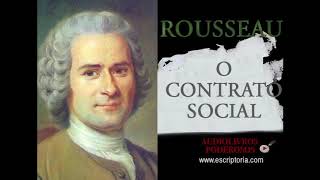 O Contrato Social Rousseau Audiolivro Livro 1 [upl. by Suilenrac]