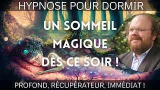 Hypnose pour dormir 8 heures d’un SOMMEIL MAGIQUE 🔥Profond récupérateur immédiat [upl. by Anirehtak]