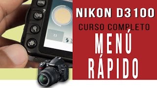 Nikon D3100  Menu Rapido  Curso Completo [upl. by Shaper]