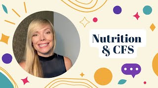 An expert explains  Nutrition for Chronic Fatigue Syndrome [upl. by Namref903]