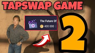 The Future of TapSwap Game Part 2 Gaming By Vlogger [upl. by Urion]