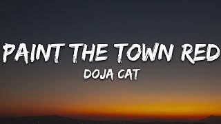 Doja Cat  Paint The Town Red Lyrics [upl. by Efal194]