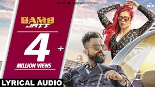 Bamb Jatt Lyrical AudioAmrit Maan Jasmine Sandlas Ft DJ Flow [upl. by Aztiram]