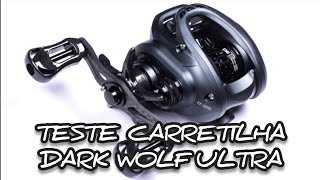 Carretilha Dark Wolf Ultra vale a pena SIM👍 pesca [upl. by Eirod]