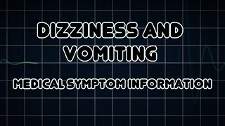 Dizziness and Vomiting Medical Symptom [upl. by Noel92]