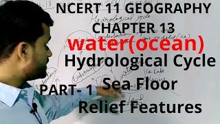 Water ocean  Ncert class 11 geography chapter 13 [upl. by Myrilla110]