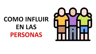 Cómo ganar amigos e influir sobre las personas  Resumen de Dale Carnegie [upl. by Napas909]