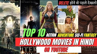 Top 10 New Adventure Hollywood movies On YouTube In Hindi  2024 New Hollywood movies In Hindi [upl. by Mayyahk39]