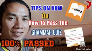 Tips On How To Pass Weblio Grammar Test 100 PASSED 2023 WEBLIO PH 2023 [upl. by Powel]