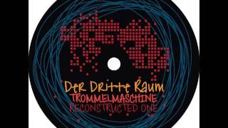 Der Dritte Raum  Trommelmaschine TMix  Nochn Mix [upl. by Ateinotna165]