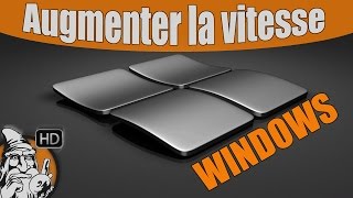 WINDOWS 7  Booster la vitesse de votre PC  TUTO 31 [upl. by Beaner]