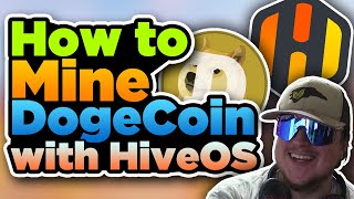 How to Mine Doge Coin with HIVEOS [upl. by Naoma]