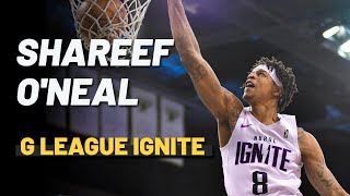 Shareef ONeal NBA G League Ignite 20222023 Highlights [upl. by Ynnavoeg]