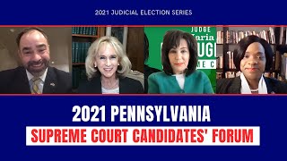 PA Supreme Court Candidates Forum 2021 [upl. by Erdreid]