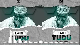 Farfesan waka  LAIFI TUDU Full Audio  2023 [upl. by Claribel]