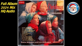 Eddie Maynard amp His Orchestra  Christmas with The Caroleers  Full Album [upl. by Lasonde]