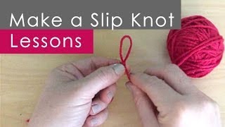 How to Make a SLIP KNOT Knitting Lessons for Beginners [upl. by Feune]