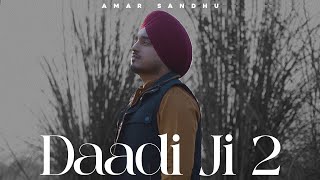 DAADI JI 2 Dhan Dhan Mata Gujri Ji Amar Sandhu  Veet Baljit  MixSingh [upl. by Haliled]