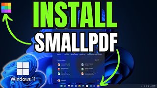 Install Smallpdf on Windows 10 or 11 in MINUTES [upl. by Eehtomit945]