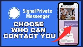 How to Choose Who Can Contact you in Signal 2024 [upl. by Craven195]