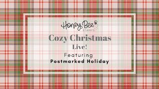 Honey Bee Stamps Live Featuring Postmarked Holiday [upl. by Colson]