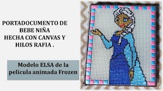 🌄Paso a paso de como hacer 💚 Portadocumento de bebe en canvas plasticas 🤱modelo ELSA 3️⃣ Parte [upl. by Ainer215]