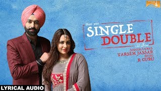 Single Double Lyrical Audio Tarsem Jassar  Ishtar Punjabi [upl. by Elin]