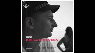 Rayzeh Podcast  026  Kirill Matveev [upl. by Buyse]